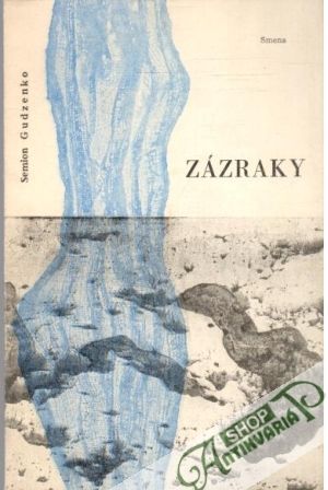 Zázraky - Gudzenko Semion