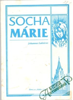 Socha Márie - Latinicus Johannus