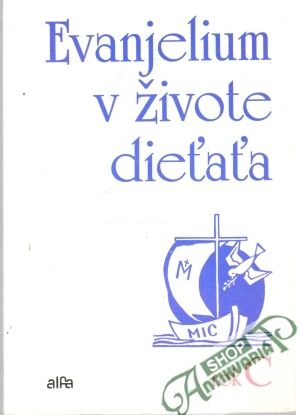 Evanjelium v živote dieťaťa - Klimaszewski Stanislav