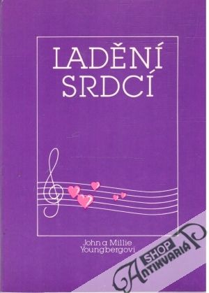 Ladění srdcí - Youngberg John a Millie