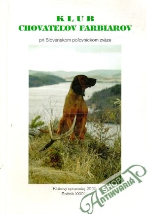 Spravodaj Klubu chovateľov farbiarov - Kolektív autorov
