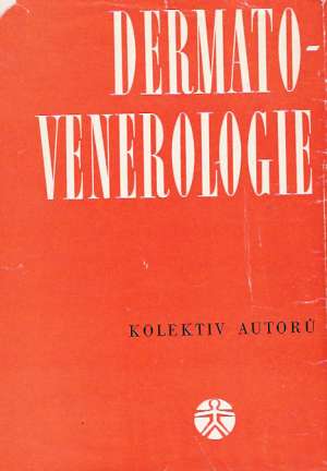 DERMATOVENEROLOGIE - Kolektív autorov
