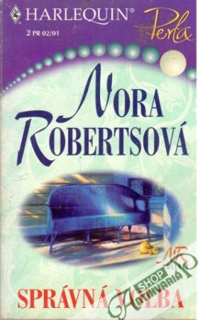 Správná volba - Robertsová Nora