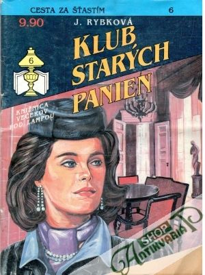 Klub starých panien - Rybková Jana