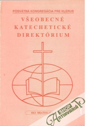 Všeobecné katechetické direktórium - Kolektív autorov