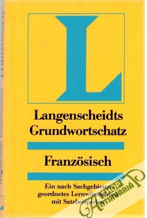 Grundwortschatz Französisch - Kolektív autorov