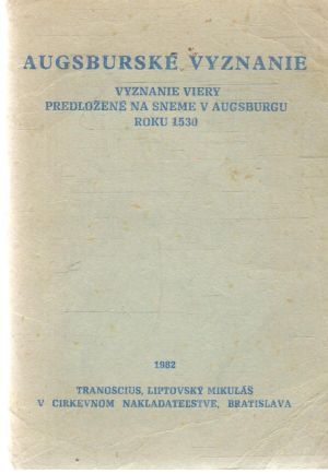 Augsburské vyznanie - Kolektív autorov