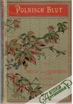 Polnisch Blut I., II. - Eschstruth Nataly