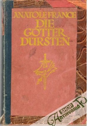 Die Götter Dürsten - France Anatole