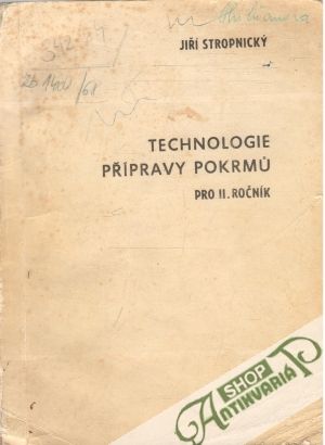 Technologie přípravy pokrmů pro II. ročník - Stropnický Jiří