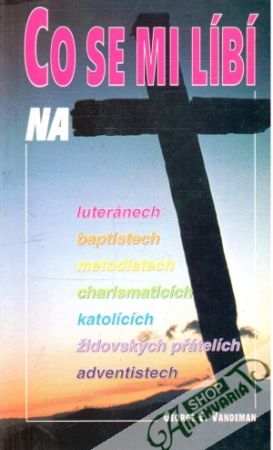 Co se mi líbí na - Vandeman George E.