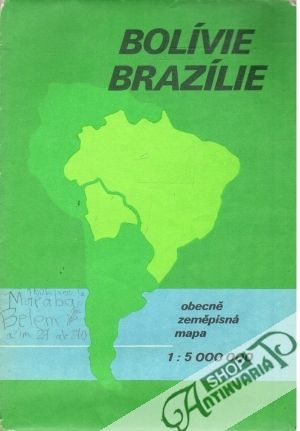 Bolívie, Brazílie - Kolektív autorov