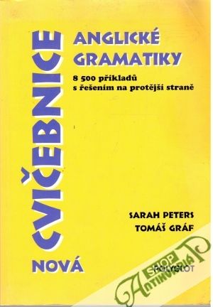 Nová učebnice anglické gramatiky - Peters Sarah, Gráf Tomáš