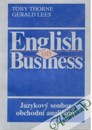 English on Business - Thorne Tony, Lees Gerald