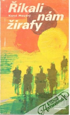 Říkali nám žirafy - Moudrý Karel