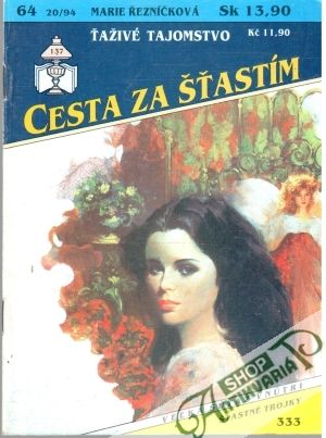 Ťaživé tajomstvo - Řezníčková Marie