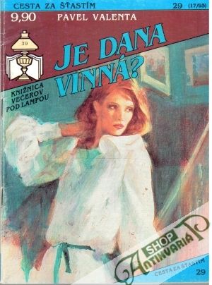 Je Dana vinná? - Valenta Pavel