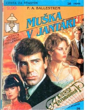 Muška v jantári - Ballestrem F. A.