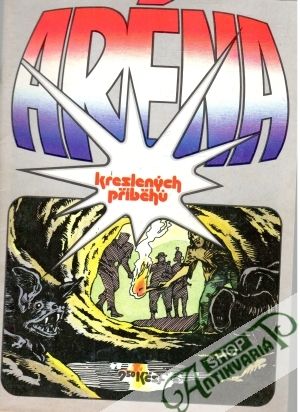 Aréna - edice kreslených příběhů. Sešit 3. - Kolektív autorov