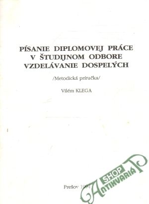 Písanie diplomovej práce v študijnom odbore vzdelávanie dospelých - Klega Vilém