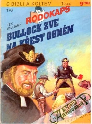 Bullock zve na křest ohněm - Williams Tex