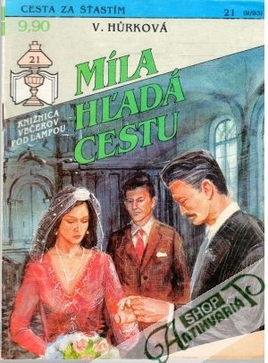 Míla hľadá cestu - Hůrková V.