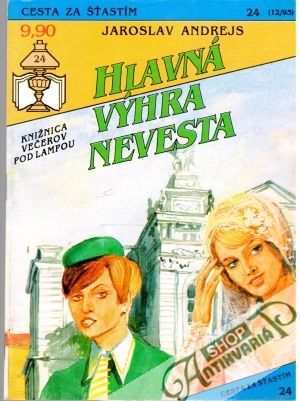 Hlavná výhra nevesta - Andrejs Jaroslav