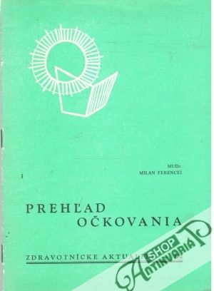 Prehľad očkovania - Ferencei Milan