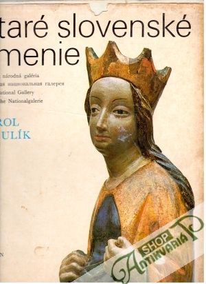 Staré slovenské umenie - Vaculík Karol