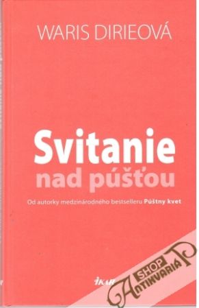 Svitanie nad púšťou - Dirieová Waris