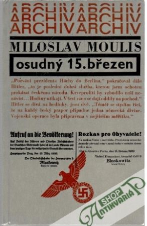 Osudný 15. březen - Moulis Miloslav
