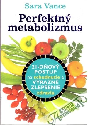 Perfektný metabolizmus - Vance Sara