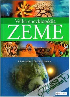 Veľká encyklopédia zeme - Beckerová Geneviéve
