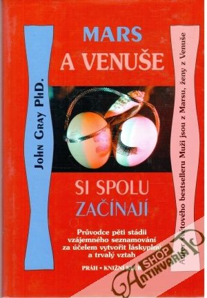 Mars a Venuše si spolu začínají - Gray John