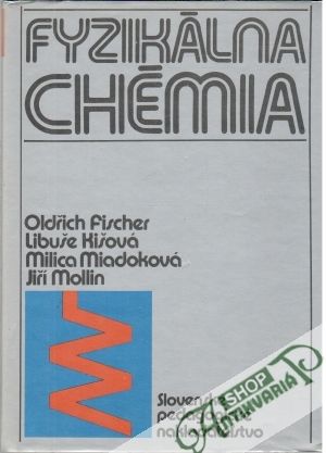 Fyzikálna chémia - Fischer a kolektív