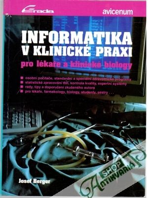 Informatika v klinické praxi pro lékaře a klinické biology - Berger Josef