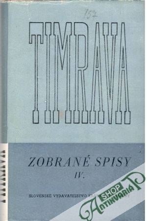 Zobrané spisy IV. - Timrava Božena Slančíková