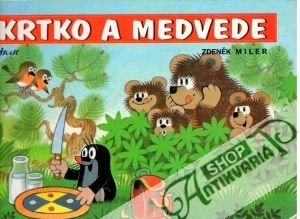 Krtko a medvede - Miler Zdeněk