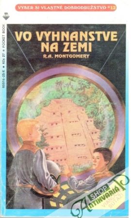 Vo vyhnanstve na zemi - Montgomery R. A.