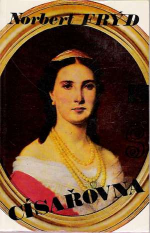 CÍSAŘOVNA - Frýd Norbert