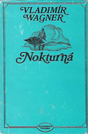 Nokturná - Wagner V.