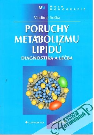 Poruchy metabolizmu lipidu - Soška Vladimír