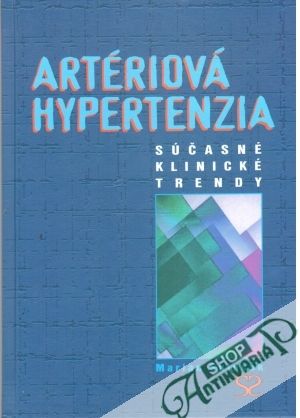 Artériová hypertenzia - Sninčák Marian