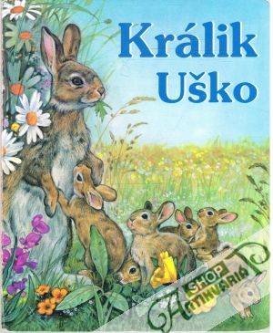 Králik Uško - Kolektív autorov