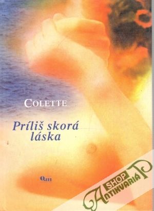 Príliš skorá láska - Colette