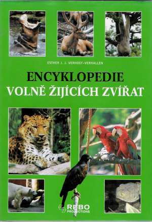 ENCYKLOPEDIE VOLNĚ ŽIJÍCÍCH ZVÍŘAT - Verhoef-Verhallen E.