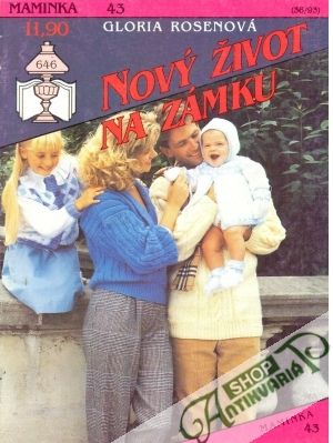 Nový život na zámku - Rosenová Gloria