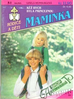 Kéž bych byla princeznou - Heimburgová Gisela