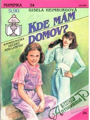 Kde mám domov? - Heimburgová Gisela