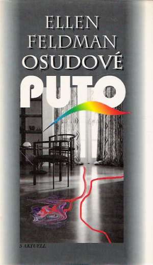 Osudové puto - Feldman Ellen